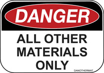 Danger Other Materials