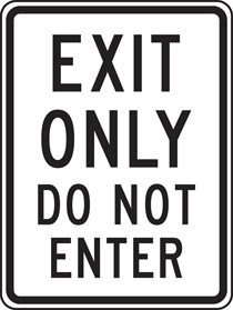 Exit Only