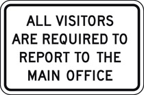 All Visitors Report to Office