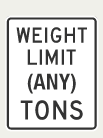 Weight Limit (Any) Sign